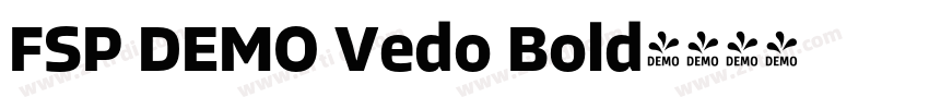 FSP DEMO Vedo Bold字体转换 FSP DEMO Vedo Bold字体转换